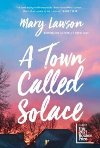 A Town Called Solace by Mary Lawson