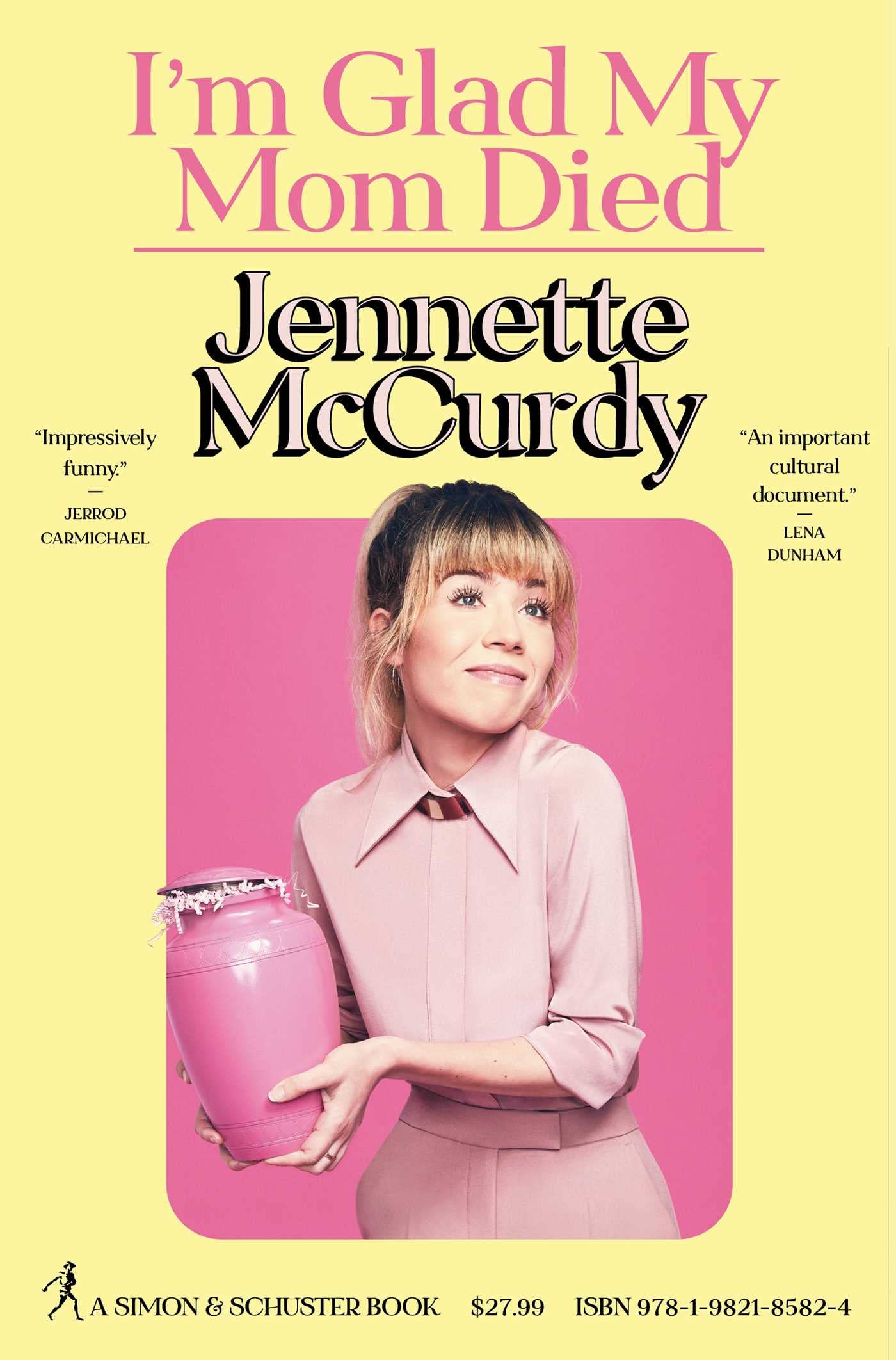 I’m Glad My Mom Died by Jennette McCurdy 2